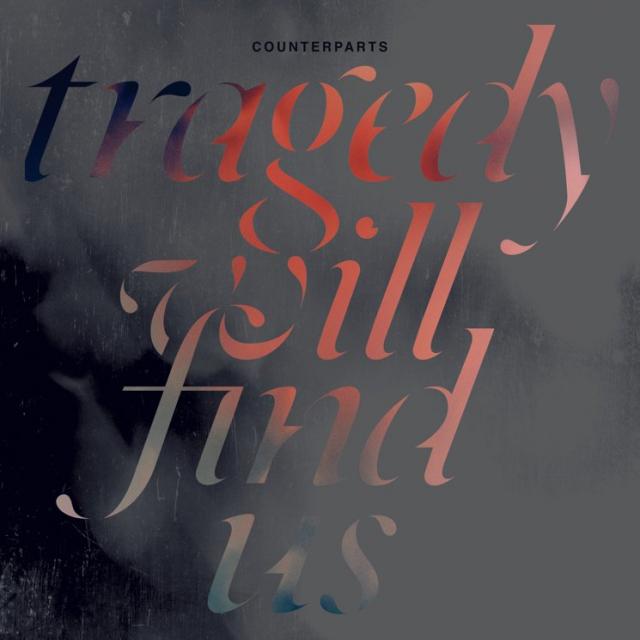 counterparts tragedy will find us album art