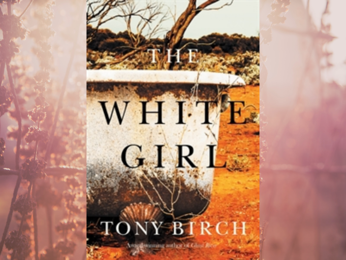 The White Girl by Tony Birch