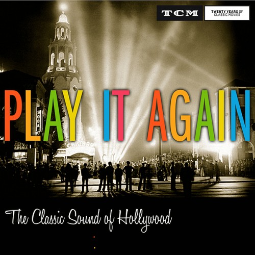Play It Again – Classic Hollywood (LP 2014)