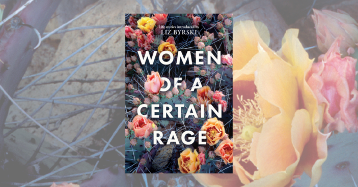 Women of a Certain Rage