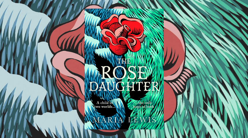 The Rose Daughter